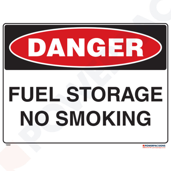 Danger Sign - Fuel Storage - No Smoking