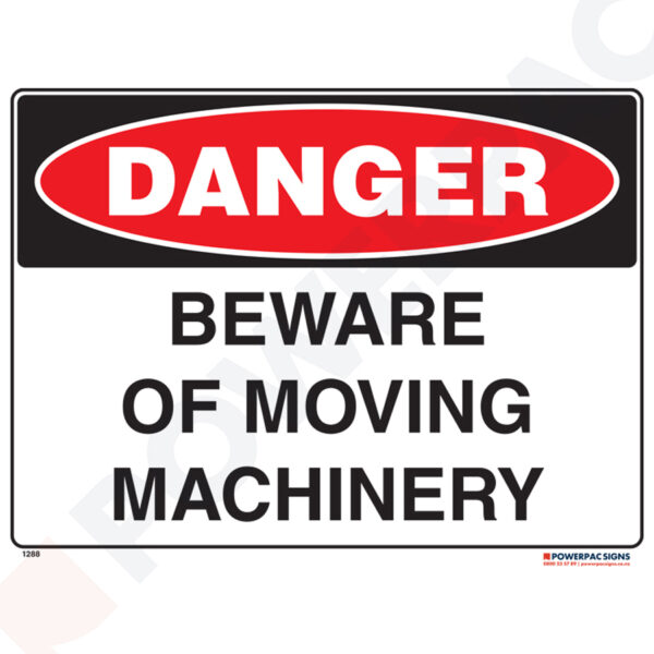 Danger Sign - Beware of Moving Machinery