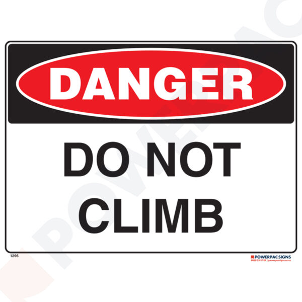 Danger Sign - Do Not Climb