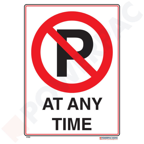 Traffic & Parking Sign - No Parking at Any Time