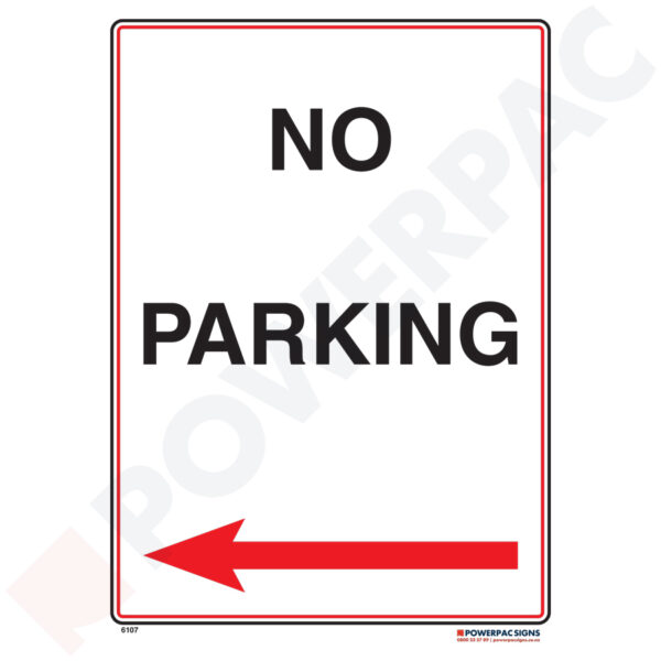 Traffic & Parking Sign - No Parking to Left