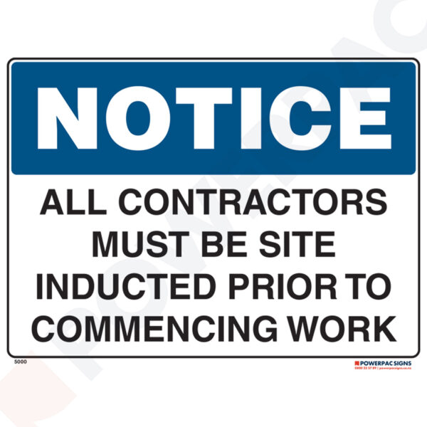 Notice Sign - All Contractors Must be Site Inducted Prior to Commencing Work
