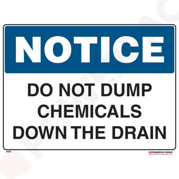 Notice Sign - Do Not Dump Chemicals Down the Drain