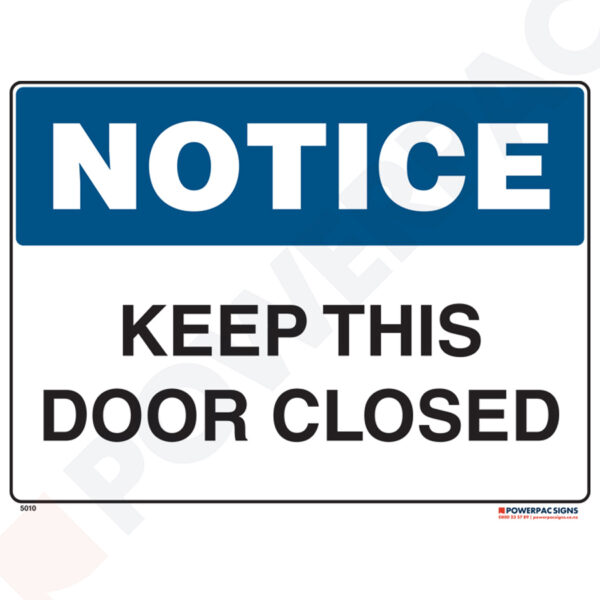 Notice Sign - Keep This Door Closed