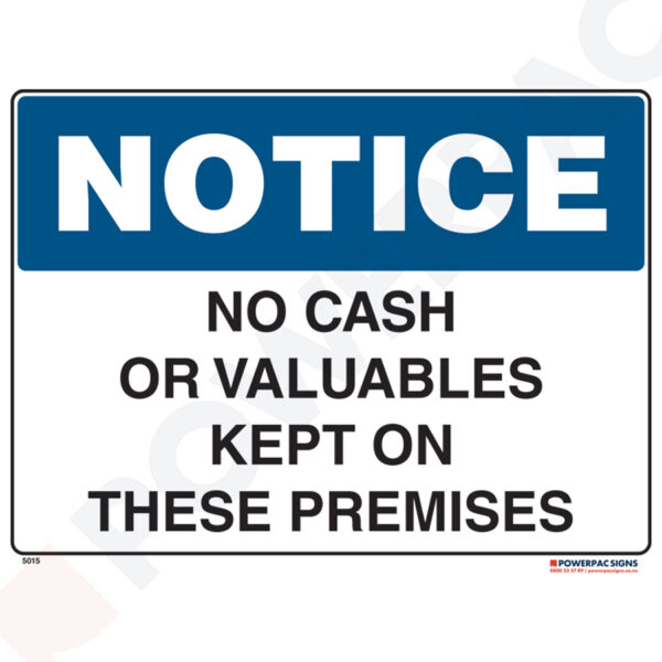 Notice Sign - No Cash or Valuables Kept on These Premises