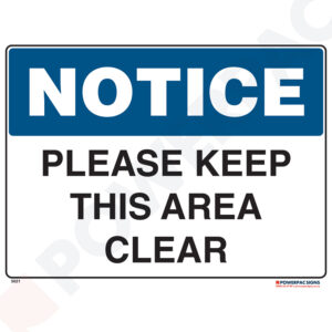 Notice Sign - Please Keep This Area Clear