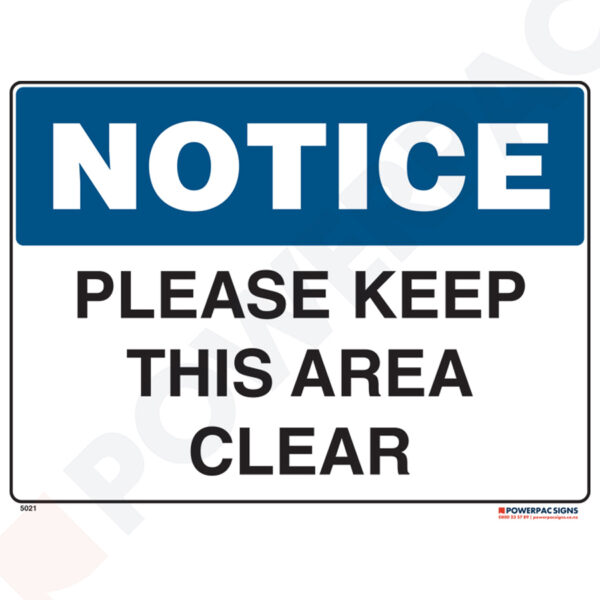 Notice Sign - Please Keep This Area Clear