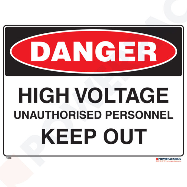 Danger Sign - High Voltage - Unauthorised Personnel Keep Out