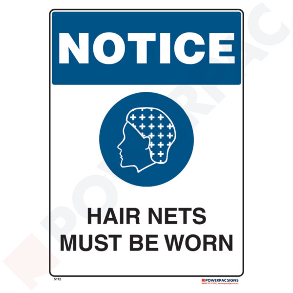 Notice Sign - Hair Nets Must be Worn