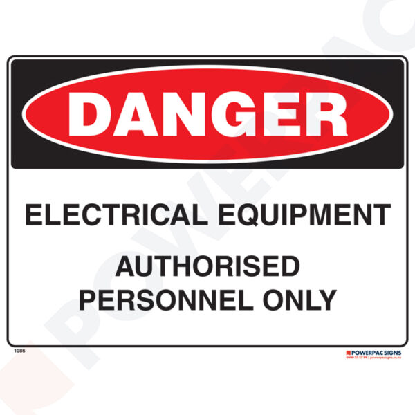 Danger Sign - Electrical Equipment - Authorised Personnel Only