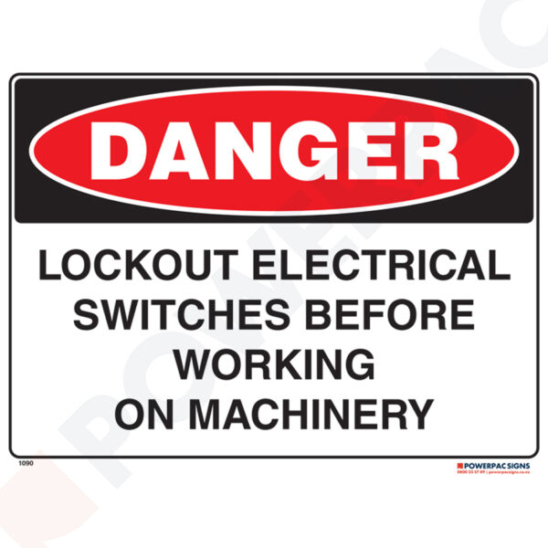 Danger Sign - Lockout Electrical Switches Before Working on Machinery