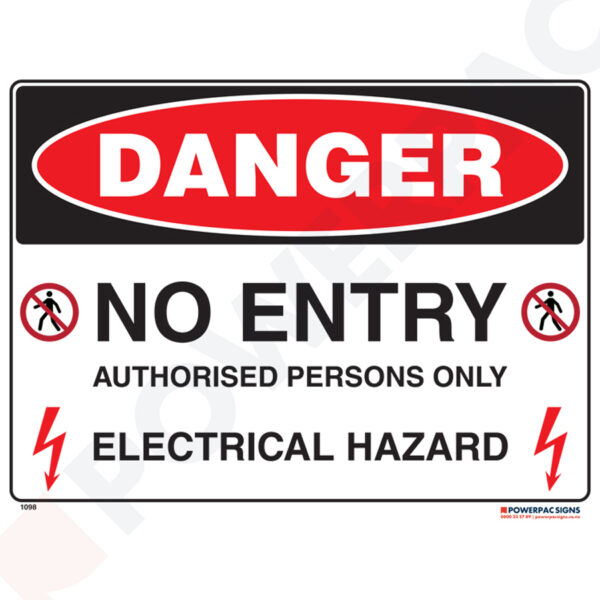Danger Sign - No Entry - Authorised Persons Only - Electrical Hazard