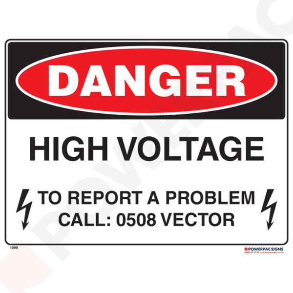 Danger Sign - High Voltage - To Report a Problem Call 0508 VECTOR